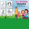 tall like mom coloring book for tall girls and moms